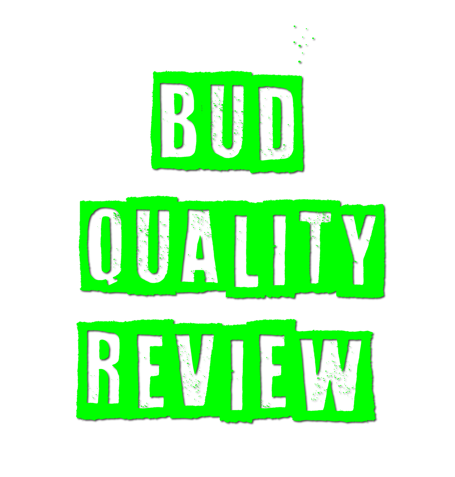Bud Quality Review